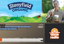 Gary Hirshberg Stonyfield Organic On Taste Radio