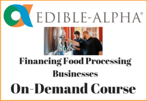 Financing Food Processing Businesses Online Course