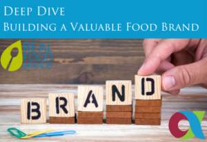 Deep Dive: Building a Valuable Food Brand