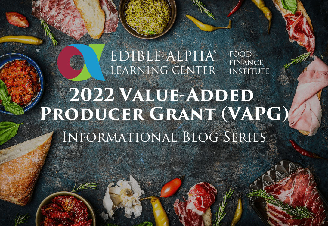 #1 – The USDA Value-Added Producer Grant is Out!