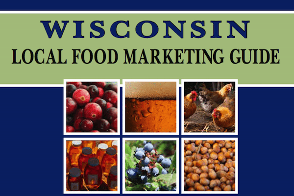 Wisconsin Local Food Marketing Guide